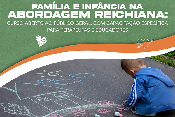 Curso Família e Infância na Abordagem Reichiana (FIAR)